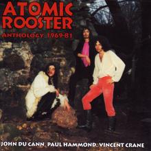 Atomic Rooster: Anthology 1969-81
