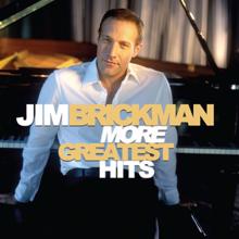 Jim Brickman: More Greatest Hits