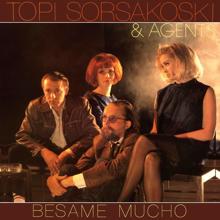 Topi Sorsakoski & Agents: Tuuli Tuo Tuuli Vie (Remaster 2007)