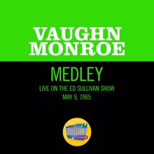 Vaughn Monroe: Riders In The Sky/Ballerina/Racing With The Moon (Medley/Live On The Ed Sullivan Show, May 9, 1965) (Riders In The Sky/Ballerina/Racing With The Moon)