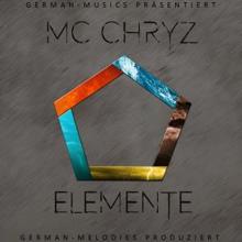 MC Chryz: Elemente