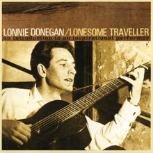 Lonnie Donegan: Lonesome Traveller