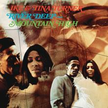 Ike & Tina Turner: A Love Like Yours (Don't Come Knocking Every Day) (Album Version)