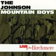 The Johnson Mountain Boys: Live At The Birchmere