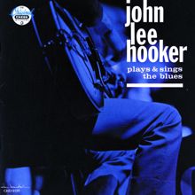 John Lee Hooker: Just Me And My Telephone (Album Version)
