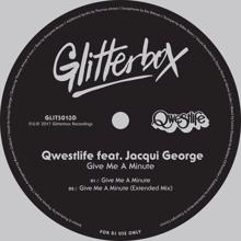 Qwestlife, Jacqui George: Give Me A Minute (feat. Jacqui George) (Extended Mix)