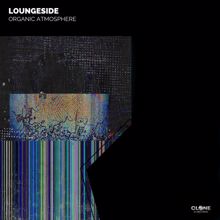 Loungeside: Organic Atmosphere