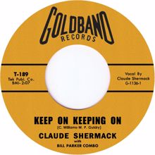 Claude Shermack: Keep on Keeping On