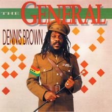 Dennis Brown: The General