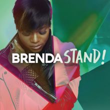 Brenda: Stand!