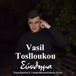 Vasil Toslloukou: Synthima