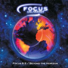 Focus: Focus 8.5 / Beyond the Horizon
