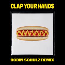 Kungs: Clap Your Hands (Robin Schulz Remix)