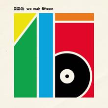 Various Artists: Wah Wah 45s: We Wah Fifteen