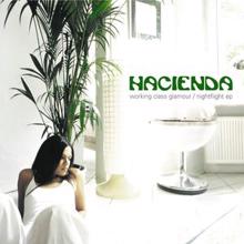 Hacienda: Nightflight (Hacienda's Nightclub Mix)