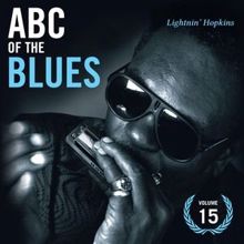 Lightnin' Hopkins: ABC Of The Blues Vol 15