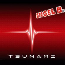 Engel B.: Tsunami