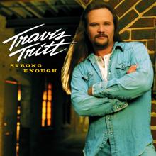 Travis Tritt: Strong Enough