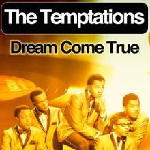 The Temptations: Dream Come True