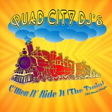 Quad City DJ's: C'mon N' Ride It (The Train) (Acapella)