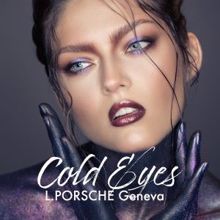 L.porsche: Cold Eyes