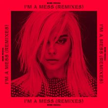Bebe Rexha: I'm a Mess (Alphalove Remix)