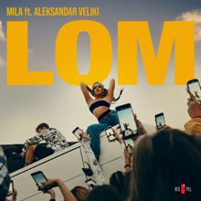 Mila: Lom (feat. Aleksandar Veliki)