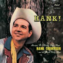 Hank Thompson: Hank!