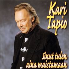 Kari Tapio: Olet häikäsevin