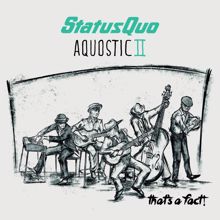 Status Quo: Aquostic II-That's a Fact!
