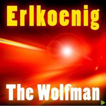 The Wolfman: Erlenkoenig