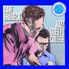 The Dave Brubeck Quartet: Jazz Goes To College