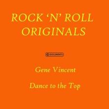 Gene Vincent: Dance To The Top
