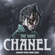 Youngboy Never Broke Again: She Want Chanel