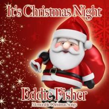 Eddie Fisher: It's Christmas Night