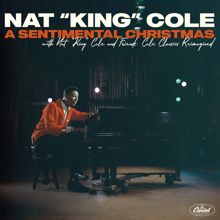 Nat King Cole: A Sentimental Christmas With Nat King Cole And Friends: Cole Classics Reimagined
