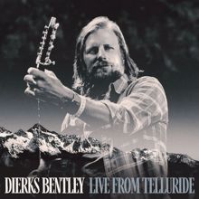 Dierks Bentley: Live From Telluride
