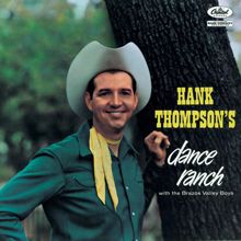 Hank Thompson: I Wouldn't Miss It For The World