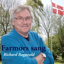 Richard Ragnvald: Farmors Sang