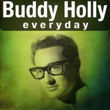 Buddy Holly: Everyday