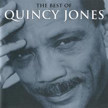 Quincy Jones: Betcha Wouldn't Hurt Me