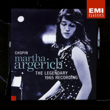 Martha Argerich: Chopin: The Legendary 1965 Recording