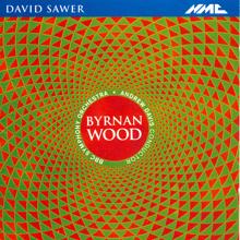 Andrew Davis: Byrnan Wood