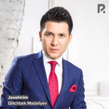 Qilichbek Madaliyev: Javohirim