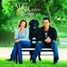 Original Motion Picture Soundtrack: Must Love Dogs-Music from the Motion Picture