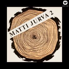 Matti Jurva, Dallapé-orkesteri: Lauluke