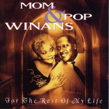 Mom & Pop Winans: For The Rest Of My Life