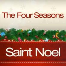 The Four Seasons: Saint Noel