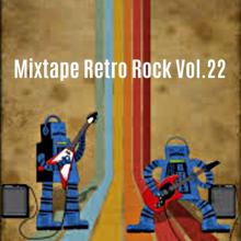 Various Artists: Mixtape Retro Rock, Vol. 22