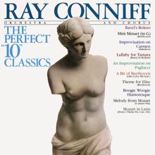 Ray Conniff & His Orchestra & Chorus: The Perfect "10" Classics (Bonus Track Version)